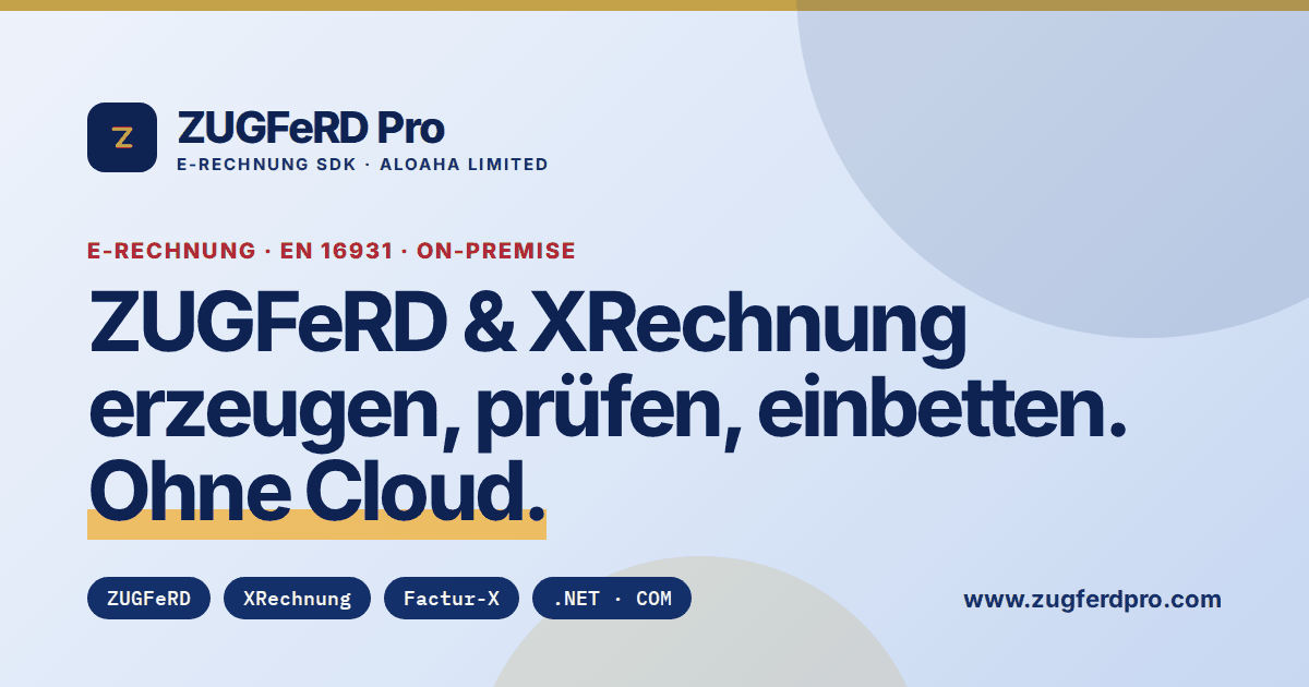 Aloaha ZUGFeRD Pro – SDK de facture électronique Factur-X